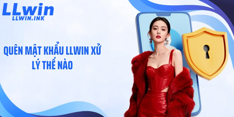 Quên Mật Khẩu LLWIN