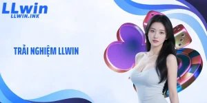 Trải Nghiệm LLWIN